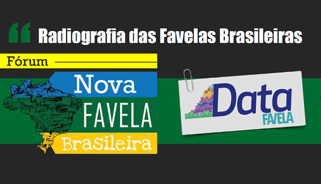 Radiografia das Favelas Brasileiras