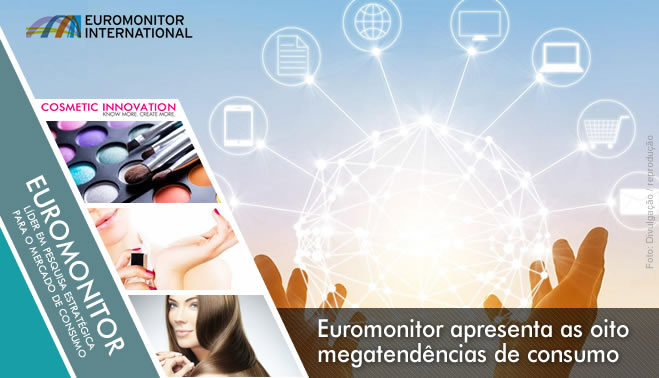 Euromonitor apresenta as oito megatendências de consumo