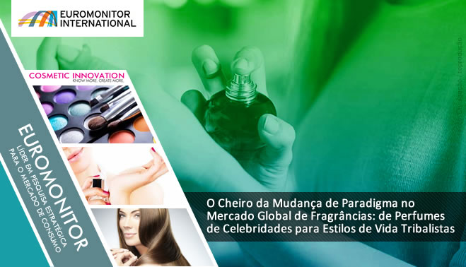 O Cheiro da Mudança de Paradigma no Mercado Global de Fragrâncias