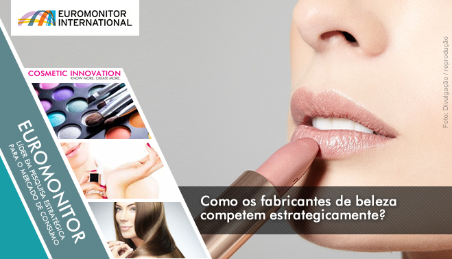Como os fabricantes de beleza competem estrategicamente?