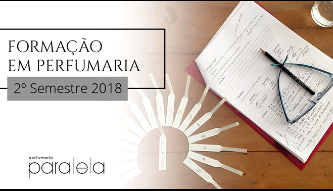 Perfumaria Paralela abre turma no 2º semestre para o curso anual Formação em Perfumaria