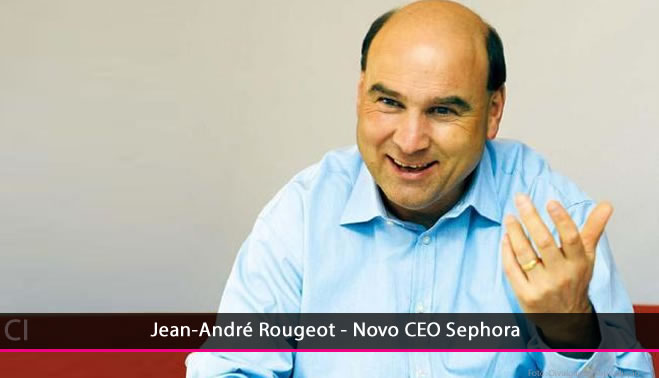 Sephora nomeia Jean-André Rougeot como CEO da empresa para a região das Américas
