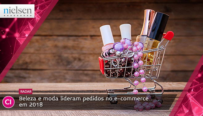 Beleza e moda lideram pedidos no e-commerce em 2018