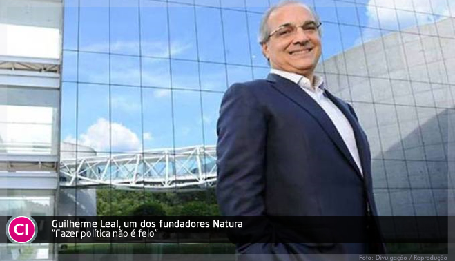 Guilherme Leal: “Fazer política não é feio”
