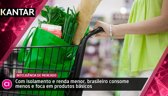 Com isolamento e renda menor, brasileiro consome menos e foca em produtos básicos