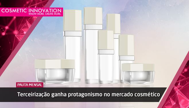 Terceirização ganha protagonismo no mercado cosmético