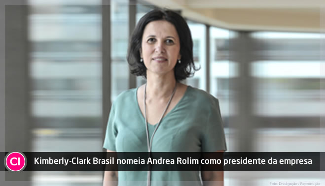Kimberly-Clark anuncia Andrea Rolim como próxima presidente