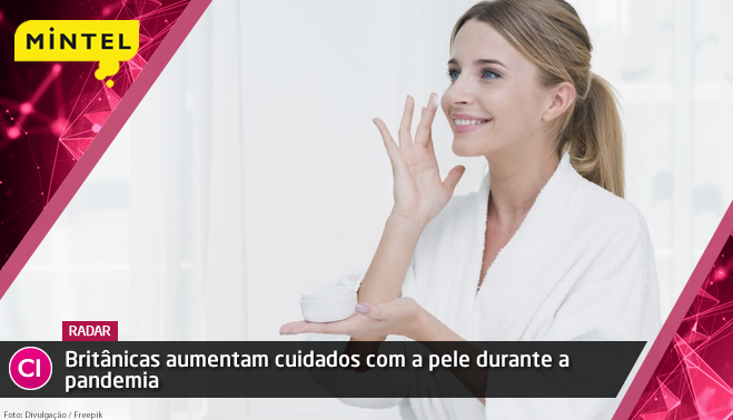 Britânicas aumentam cuidados com a pele durante a pandemia