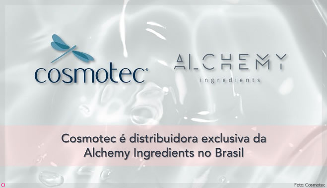 Cosmotec é distribuidora exclusiva da Alchemy Ingredients no Brasil