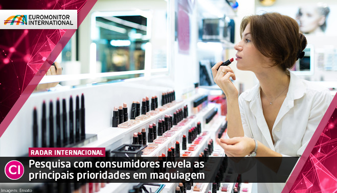 Pesquisa com consumidores revela as principais prioridades em maquiagem