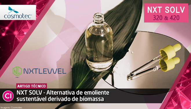 NXT SOLV – Alternativa de emoliente sustentável derivado de biomassa