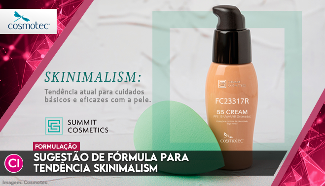 Sugestão de fórmula para tendência Skinimalism