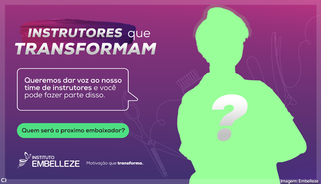 Programa do Instituto Embelleze transforma instrutores em embaixadores da marca