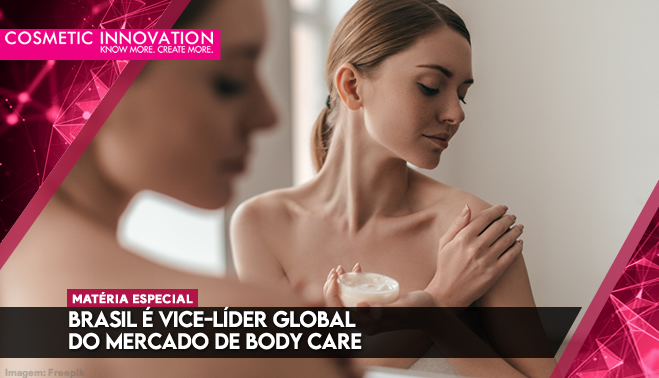 Brasil é vice-líder global do mercado de body care