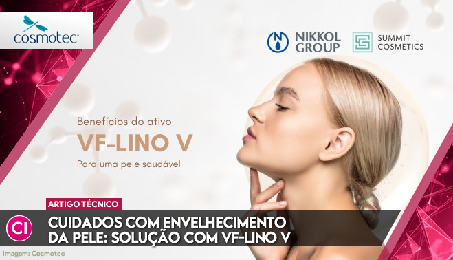 Cuidados com envelhecimento da pele: solução com VF-LINO V