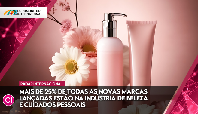Mais de 25% de todas as novas marcas lançadas estão na indústria de beleza e cuidados pessoais