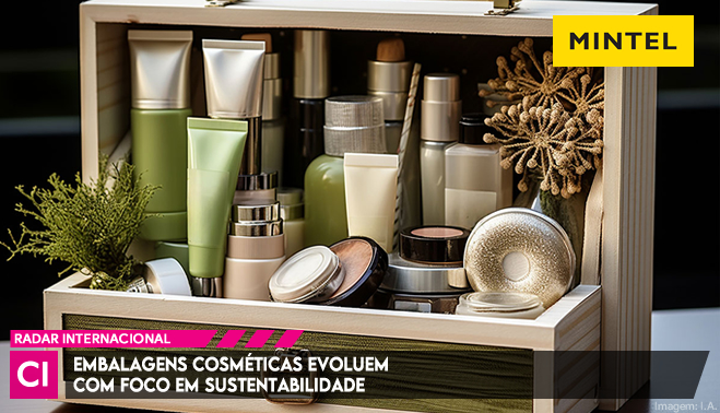 Embalagens cosméticas evoluem com foco em sustentabilidade